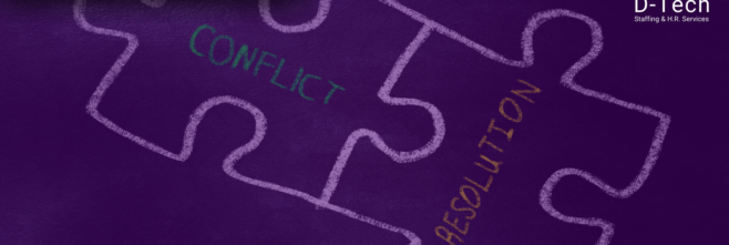 D-Tech Staffing Conflict Resolution Services