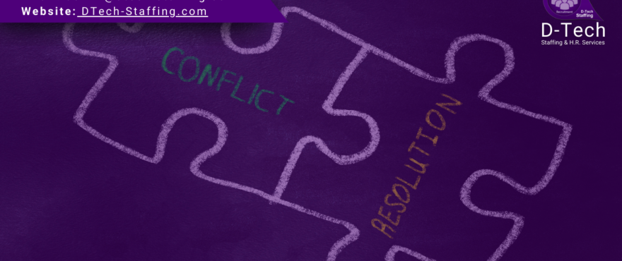 D-Tech Staffing Conflict Resolution Services
